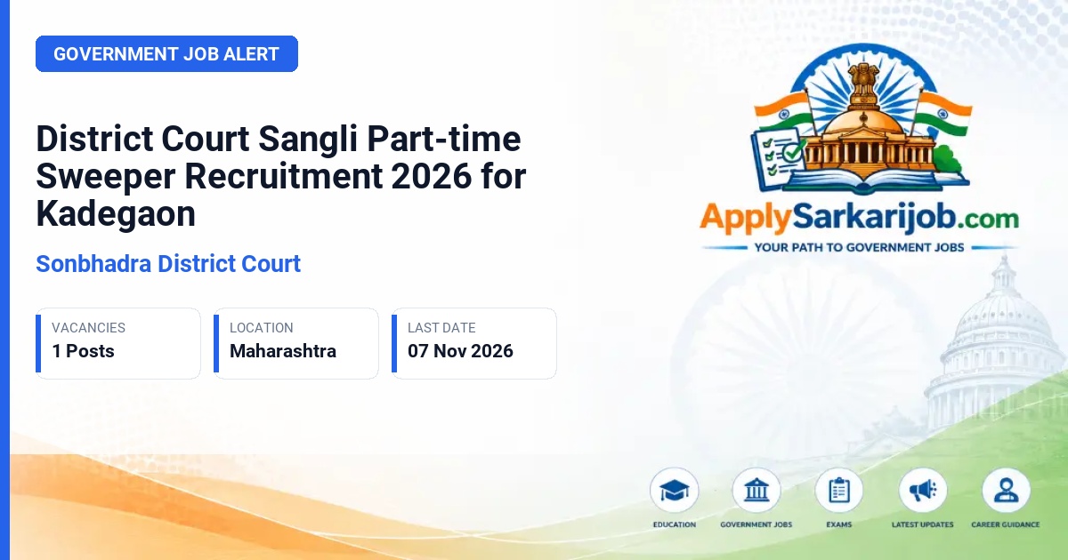 Sonbhadra District Court - Part-time Sweeper Official Notification Poster & Schedule