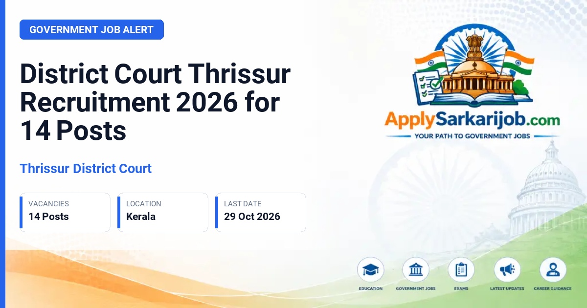 Thrissur District Court - Computer Assistant / L.D. Typist, Office Attendant Official Notification Poster & Schedule