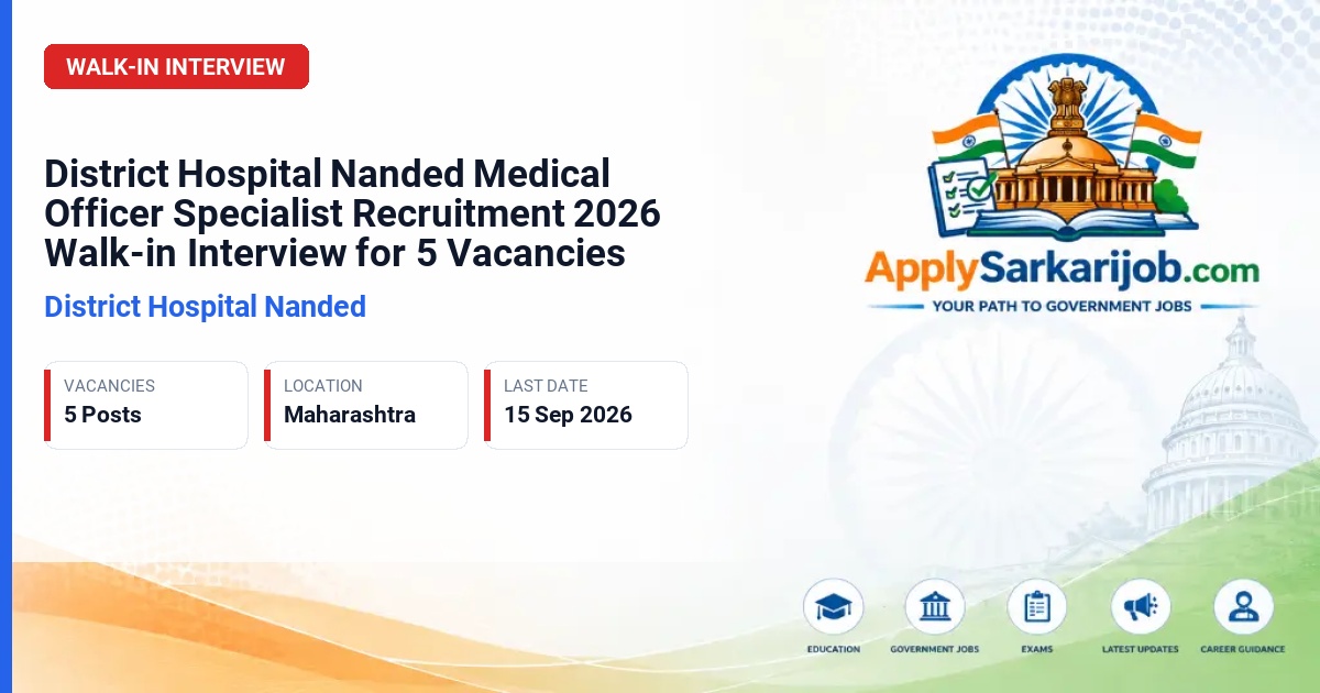 District Hospital Nanded - Medical Officer (Specialist) Official Notification Poster & Schedule