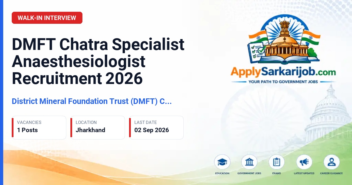 Residential Schools Chatra - Specialist Anaesthesiologist Official Notification Poster & Schedule
