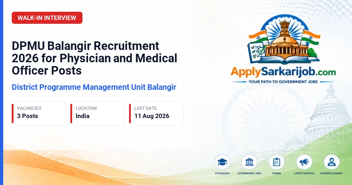 Chief District Medical & Public Health Officer, Balangir - Physician/Consultant and Medical Officer (MO) Official Notification Poster & Schedule