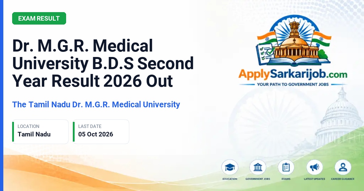 The Tamil Nadu Dr. M.G.R. Medical University - B.D.S. Second Year Result Official Notification Poster & Schedule