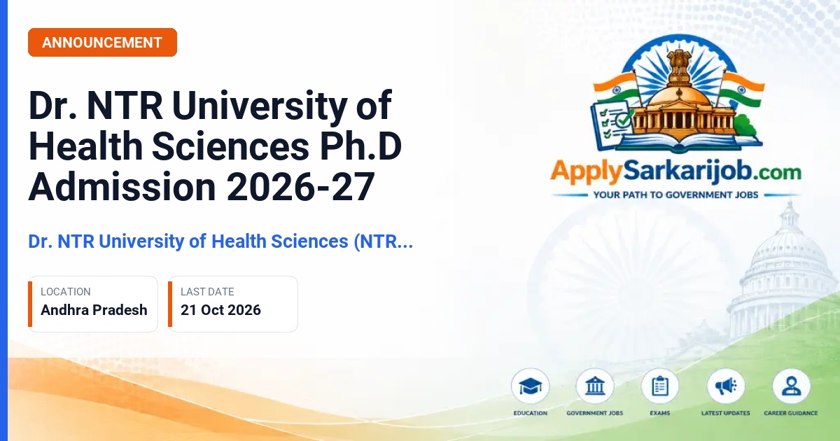 Dr. NTR University of Health Sciences (NTRUHS), Vijayawada - Ph.D Programme Official Notification Poster & Schedule