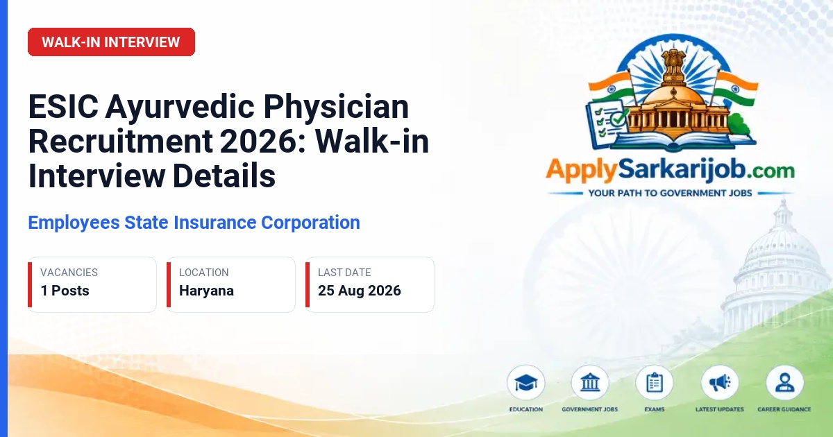 Employees' State Insurance Corporation (ESIC) - Ayurvedic Physician Official Notification Poster & Schedule