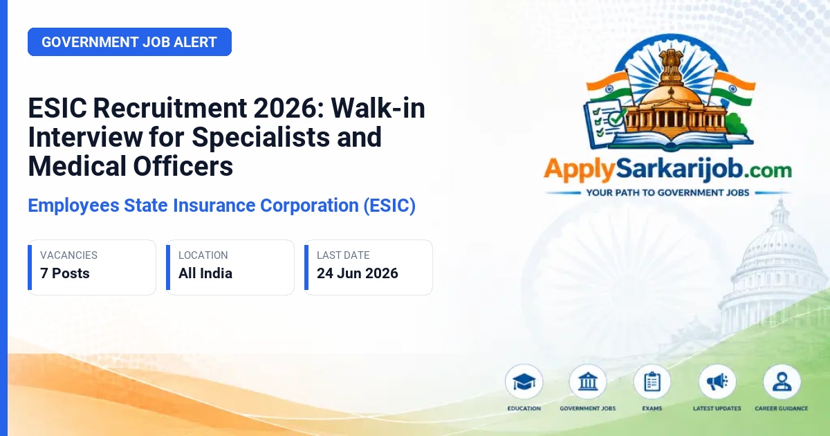 Employees' State Insurance Corporation (ESIC) - Specialist, PGMO & UGMO Official Notification Poster & Schedule