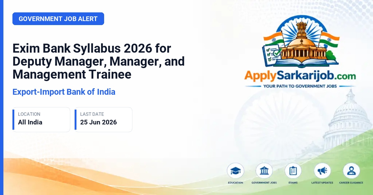 Export-Import Bank of India (EXIM Bank) - Deputy Manager, Manager, Management Trainee Official Notification Poster & Schedule