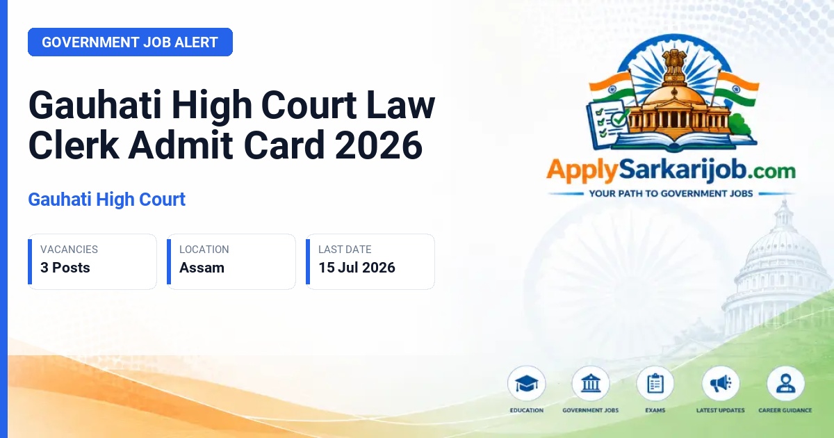 Gauhati High Court - Law Clerk Official Notification Poster & Schedule