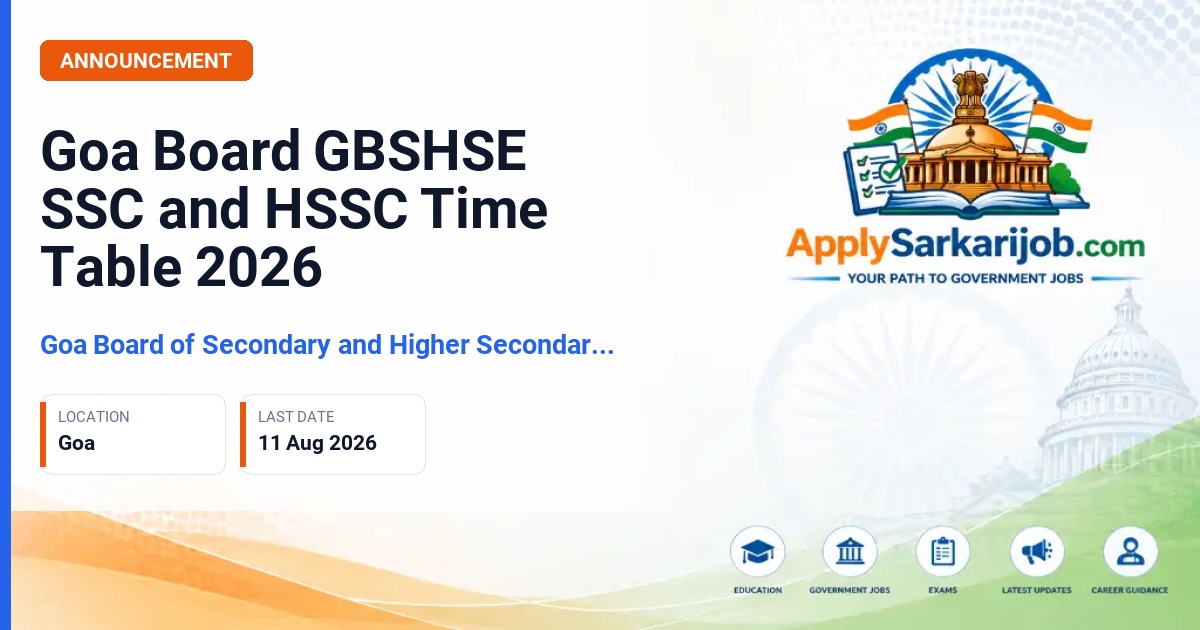 Goa Board of Secondary and Higher Secondary Education - Goa Board GBSHSE SSC and HSSC Time Table 2026 Official Notification Poster & Schedule