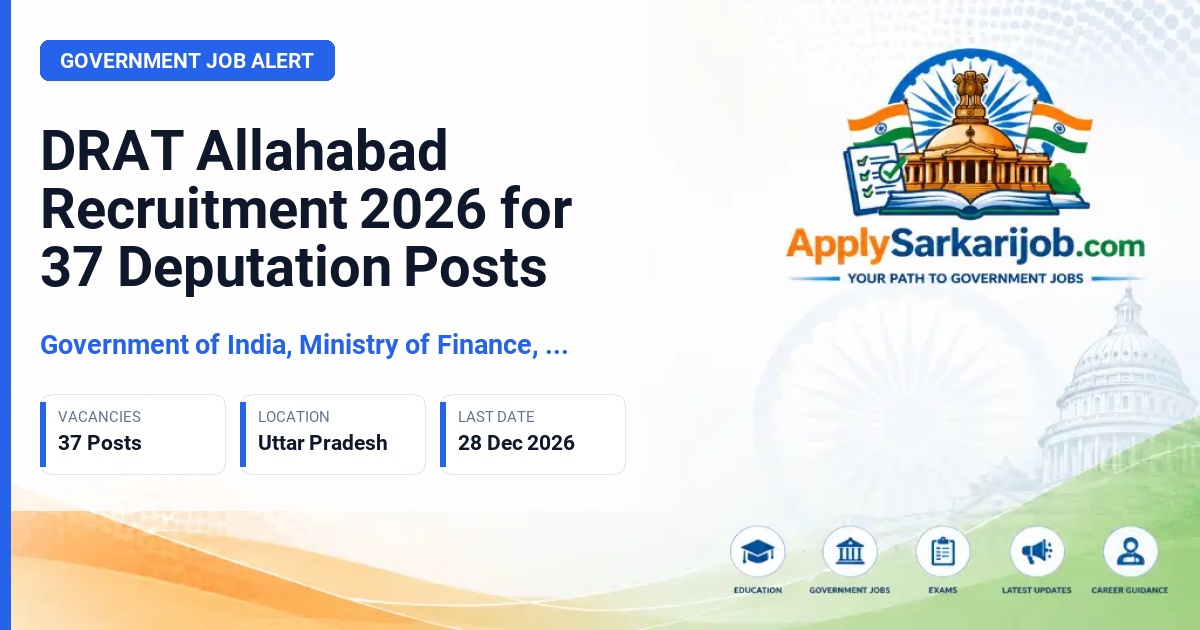 Government of India, Ministry of Finance, Department of Financial Services - Section Officer, Private Secretary, Assistant, Account Assistant, Stenographer Grade I, Upper Division Clerk Official Notification Poster & Schedule