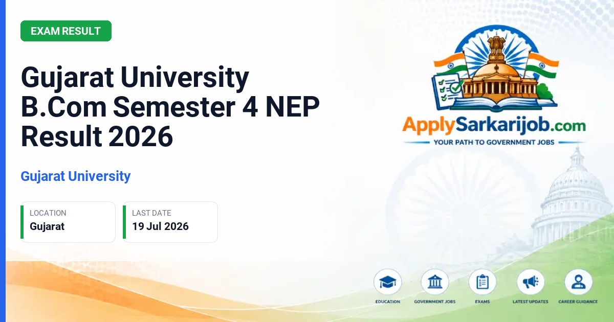 Gujarat University - Gujarat University B.Com Semester 4 NEP Result 2026 Official Notification Poster & Schedule