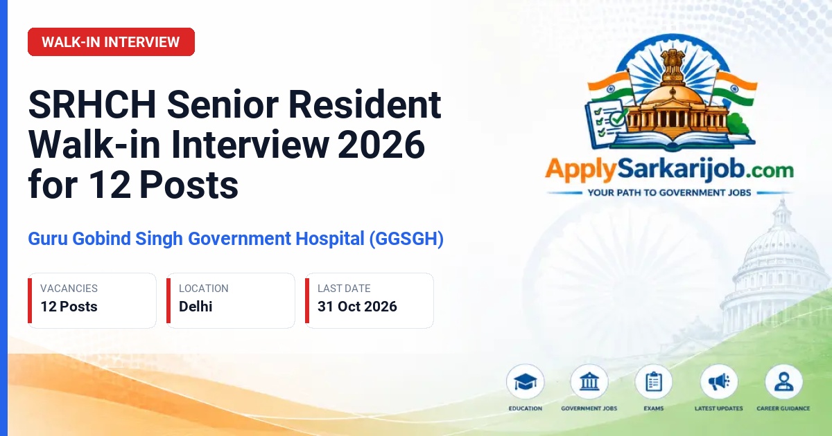 Guru Gobind Singh Government Hospital (GGSGH) - Senior Resident Official Notification Poster & Schedule