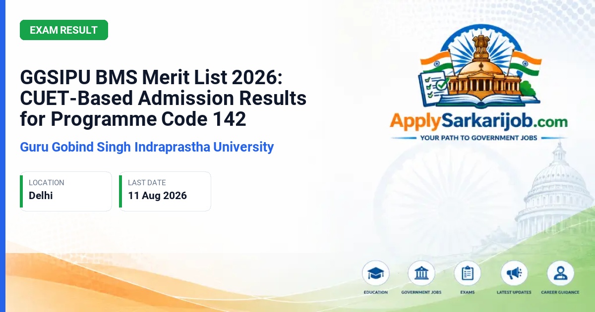 Guru Gobind Singh Indraprastha University - Bachelor of Management Studies (BMS) Official Notification Poster & Schedule
