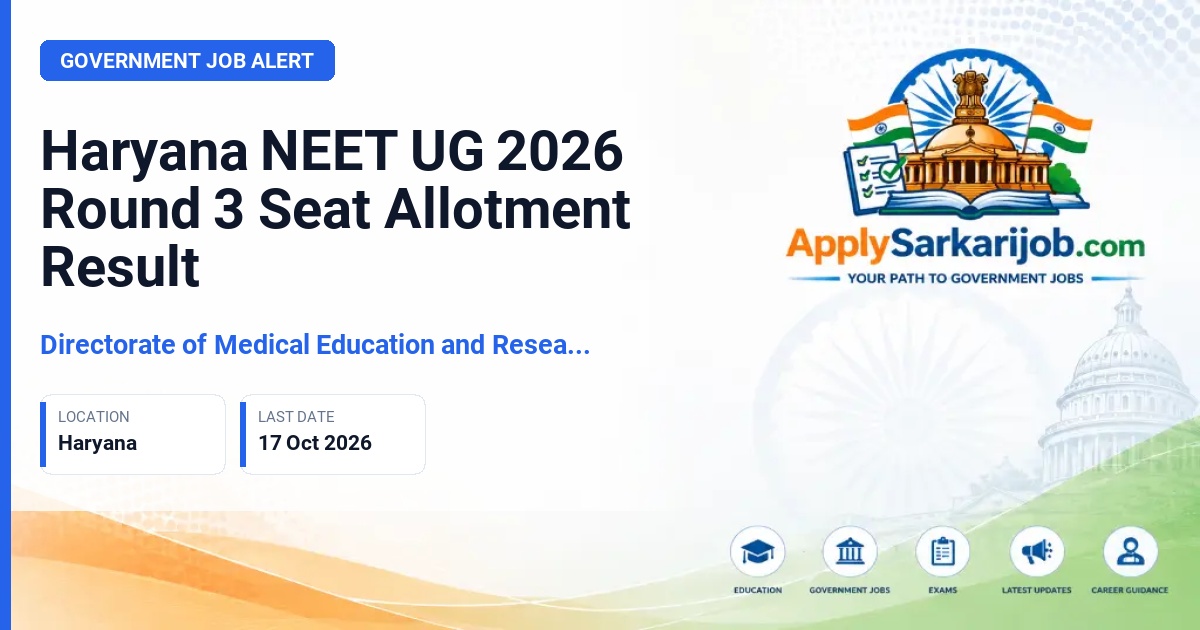 Directorate of Medical Education and Research (DMER), Haryana - NEET UG 2026 Round 3 Seat Allotment Official Notification Poster & Schedule