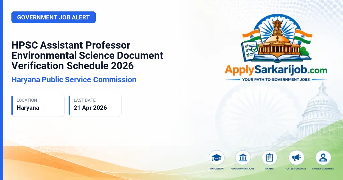 Haryana Public Service Commission (HPSC) - Assistant Professor (Environmental Science) Official Notification Poster & Schedule