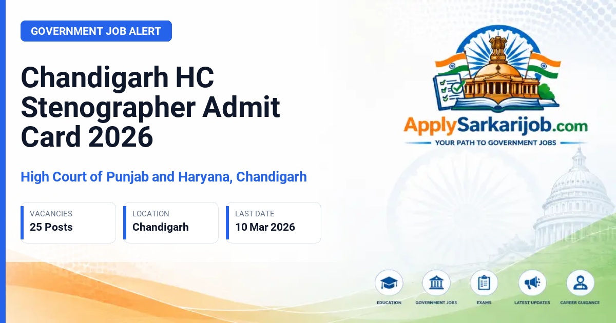 Punjab and Haryana High Court - Senior Scale Stenographer Official Notification Poster & Schedule