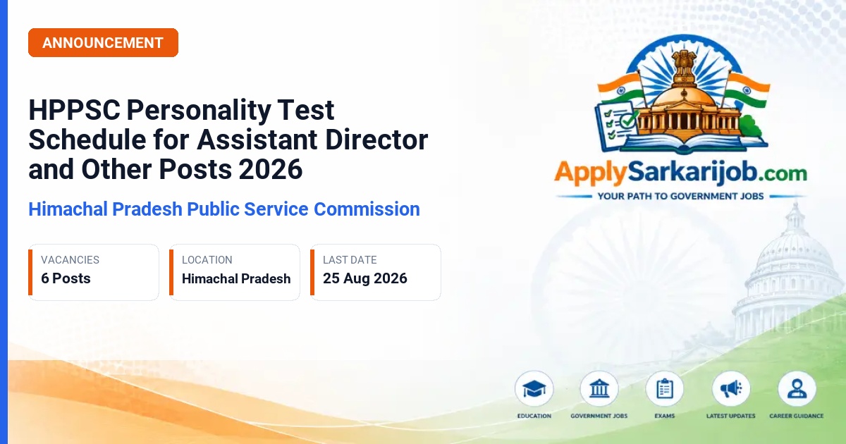 Himachal Pradesh Public Service Commission (HPPSC) - Assistant Director, Assistant Manager, Law Officer, Scientific Officer Official Notification Poster & Schedule