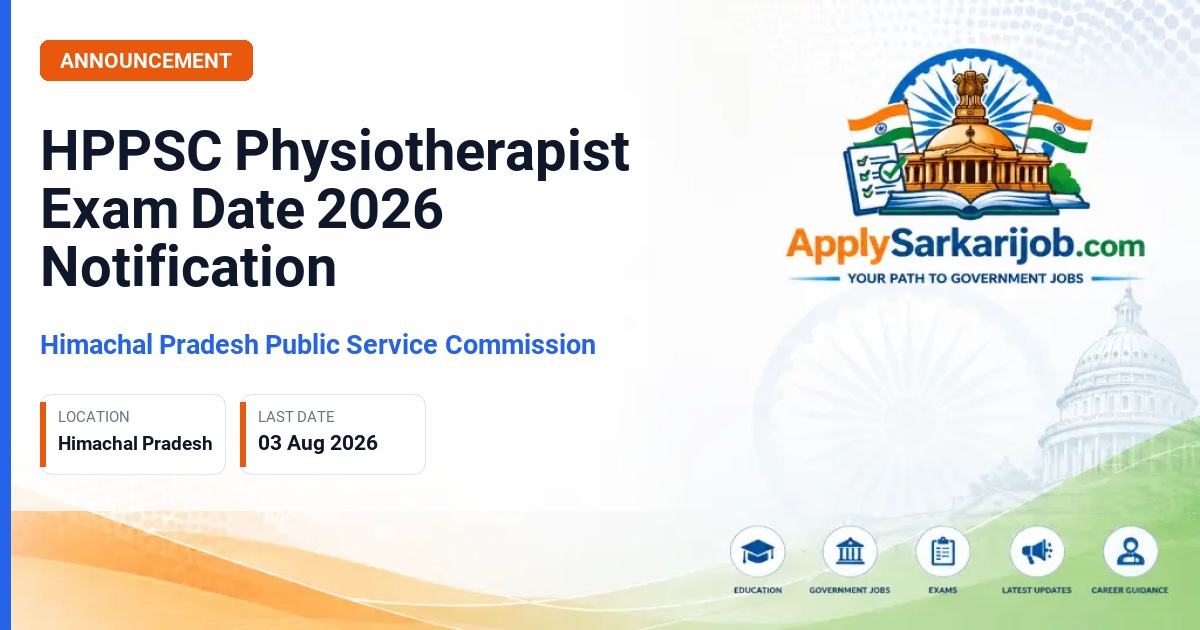 Himachal Pradesh Public Service Commission (HPPSC) - Physiotherapist, Group-C (Job Trainee) Official Notification Poster & Schedule