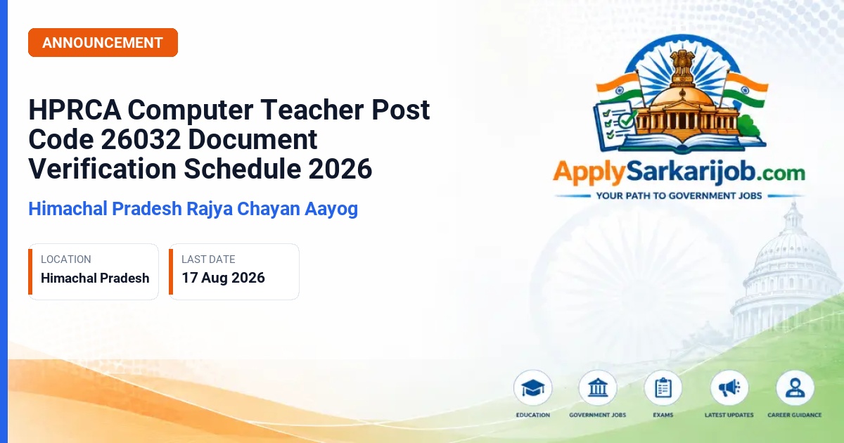 Himachal Pradesh Rajya Chayan Aayog (HPRCA) - Teacher Computer (Post Code-26032) Official Notification Poster & Schedule