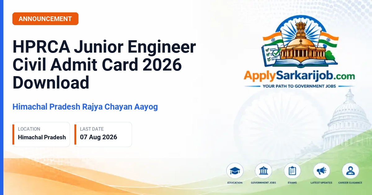 Himachal Pradesh Rajya Chayan Aayog (HPRCA) - Junior Engineer (Civil) Official Notification Poster & Schedule