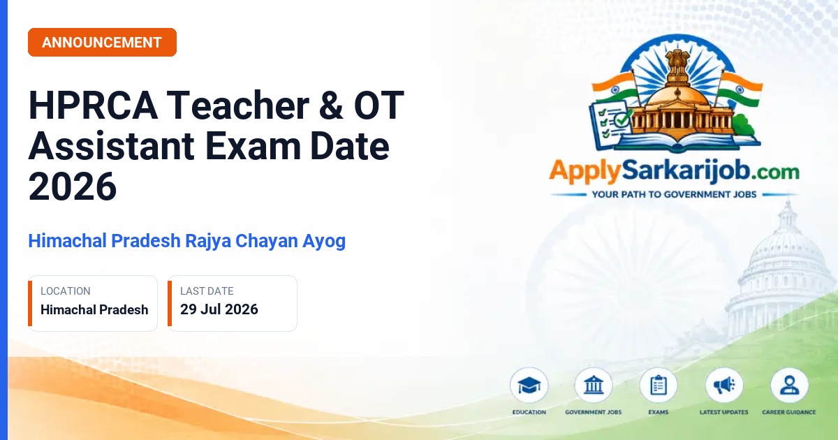 Himachal Pradesh Rajya Chayan Aayog (HPRCA) - Teacher (Fine Arts), Teacher (Psychology), OT Assistant Official Notification Poster & Schedule