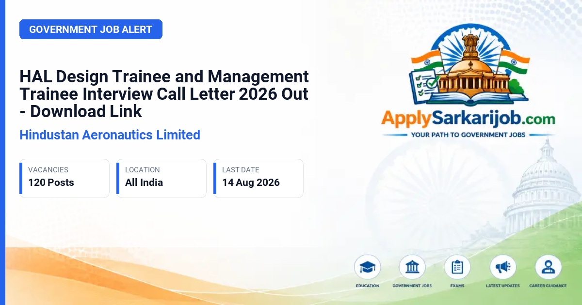 Hindustan Aeronautics Limited (HAL) - Design Trainee (DT) and Management Trainee (MT) Official Notification Poster & Schedule