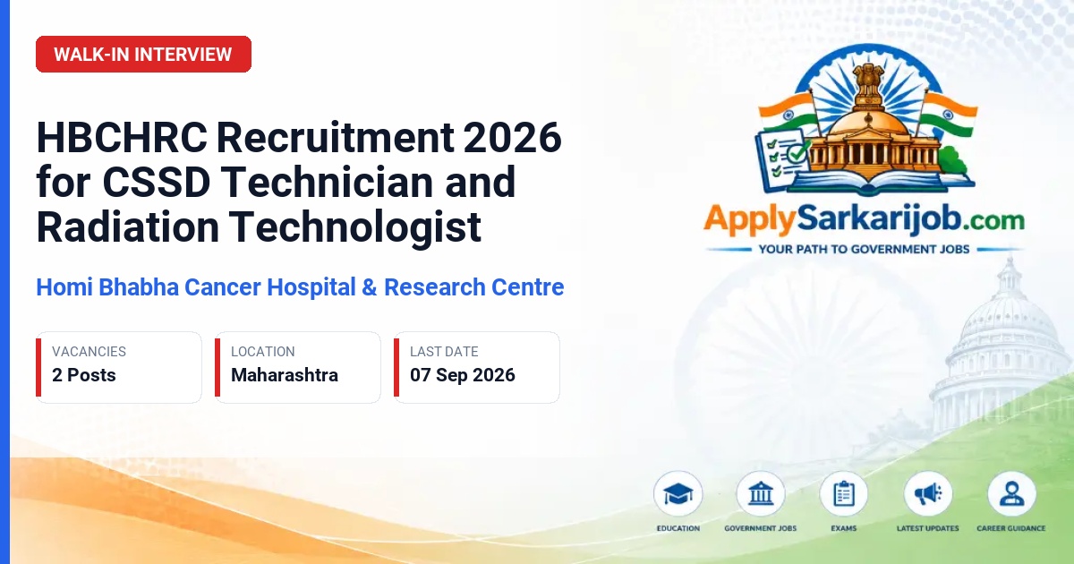Tata Memorial Centre (TMC) - CSSD Technician, Radiation Technologist Official Notification Poster & Schedule