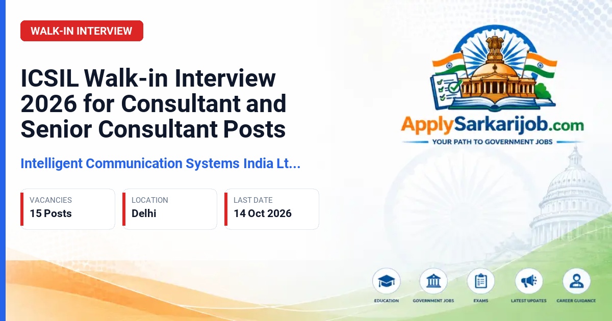 Intelligent Communication Systems India Ltd. (ICSIL) - Consultant, Hindi Consultant, Senior Consultant - Legal, Senior Consultant - IT Official Notification Poster & Schedule