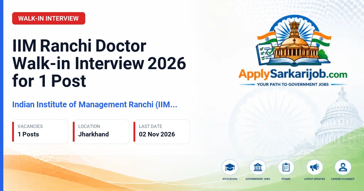 Indian Institute of Management Ranchi (IIM Ranchi) - Doctor Official Notification Poster & Schedule