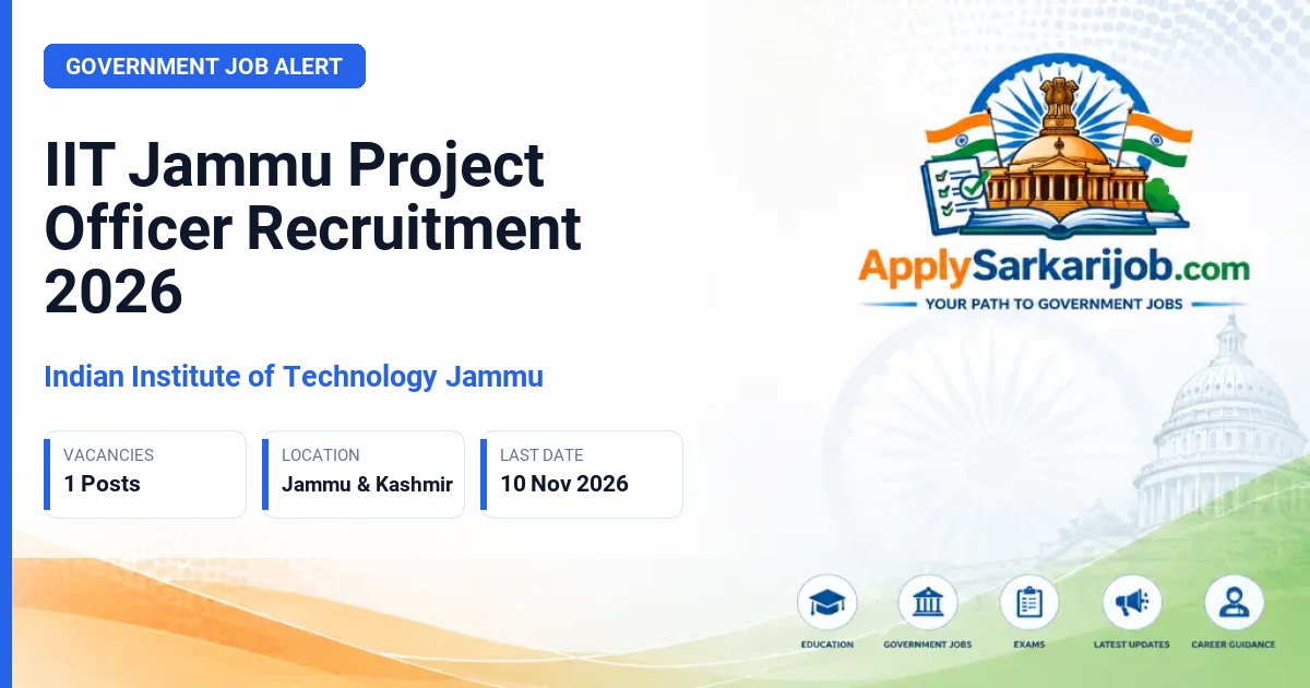 Indian Institute of Technology Jammu - Project Officer - Central Instrument Facility (Water Testing Lab) Official Notification Poster & Schedule