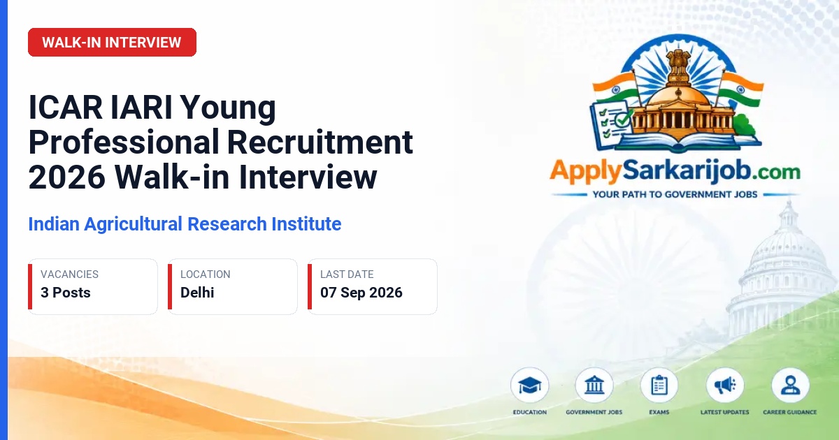Indian Agricultural Research Institute (ICAR IARI) - Young Professional Official Notification Poster & Schedule