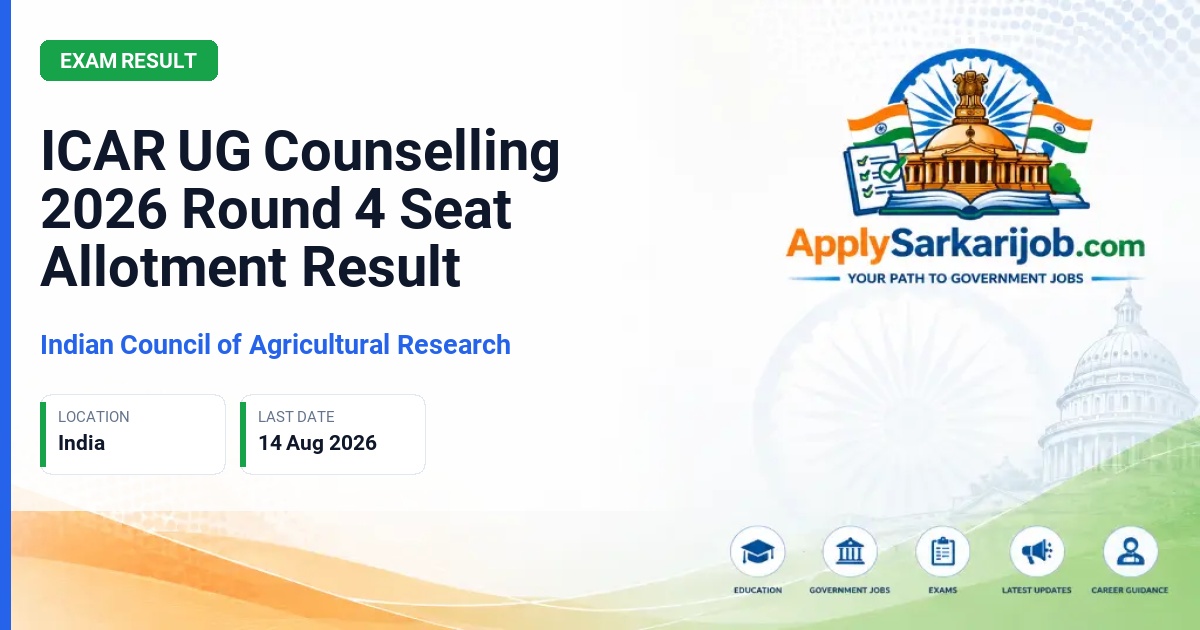 Indian Council of Agricultural Research (ICAR) - ICAR UG Counselling 2026 Round 4 Seat Allotment Result Official Notification Poster & Schedule