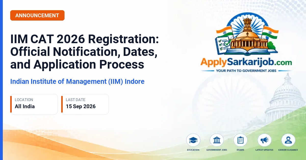 Indian Institutes of Management - Common Admission Test (CAT) 2026 Official Notification Poster & Schedule