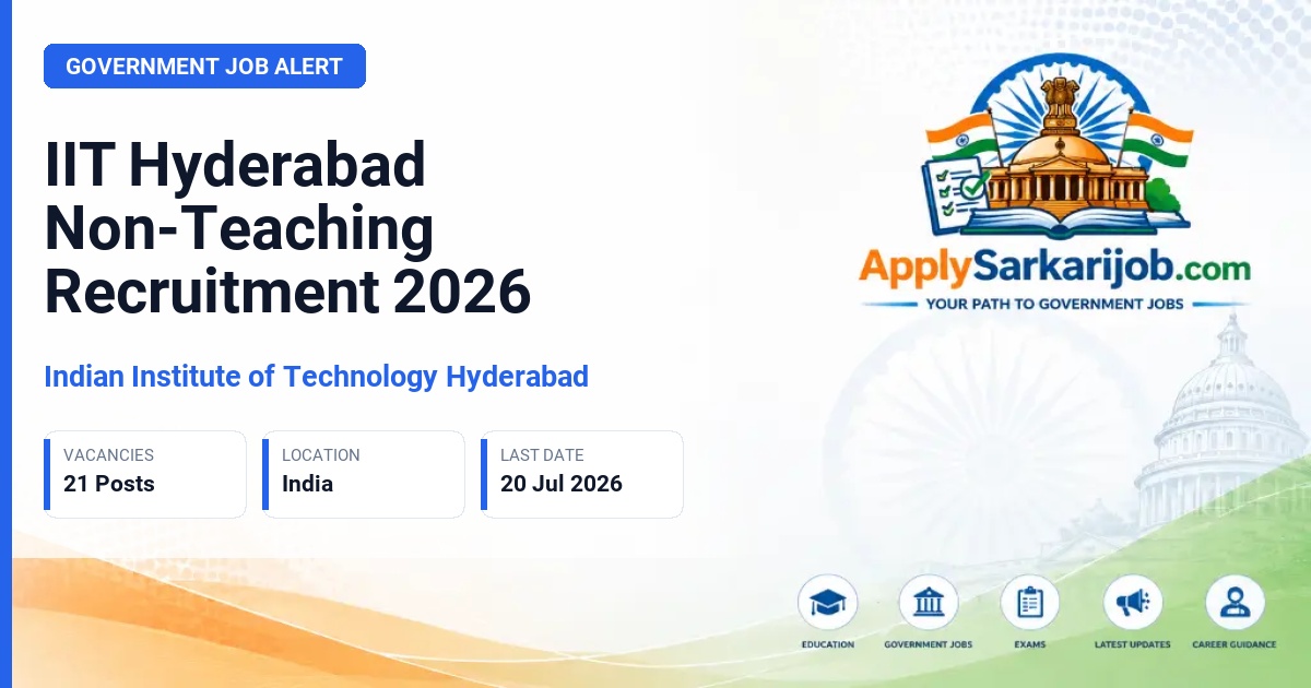 Indian Institute of Technology Hyderabad (IIT Hyderabad) - Non-Teaching Positions (Junior Engineer, Accountant, Junior Technician) Official Notification Poster & Schedule