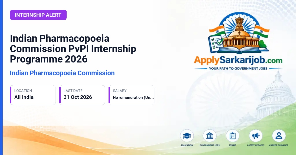 Indian Pharmacopoeia Commission - PvPI Internship Programme Official Notification Poster & Schedule