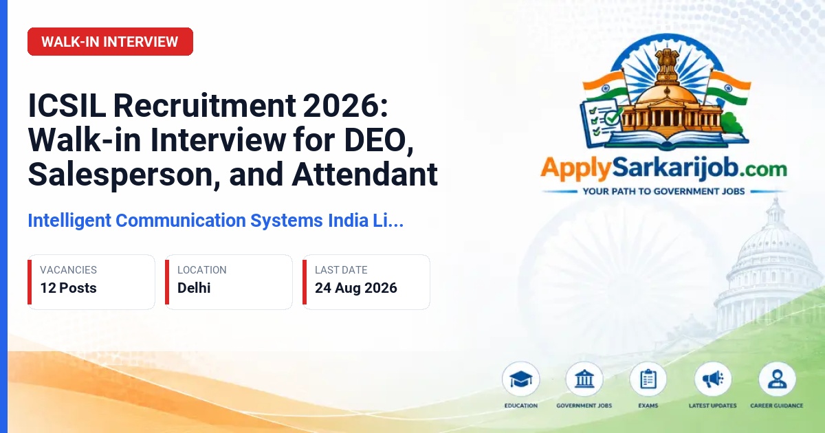 Intelligent Communication Systems India Ltd. (ICSIL) - Data Entry Operator, Salesperson, Attendant Official Notification Poster & Schedule