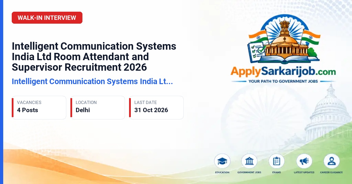 Intelligent Communication Systems India Ltd. (ICSIL) - Room Attendant and Supervisor Official Notification Poster & Schedule