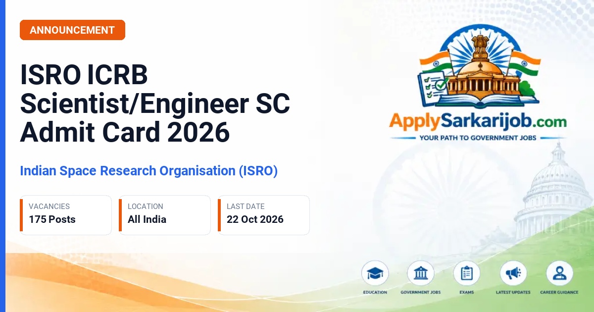 Indian Space Research Organisation (ISRO) - Scientist/Engineer 'SC' Official Notification Poster & Schedule