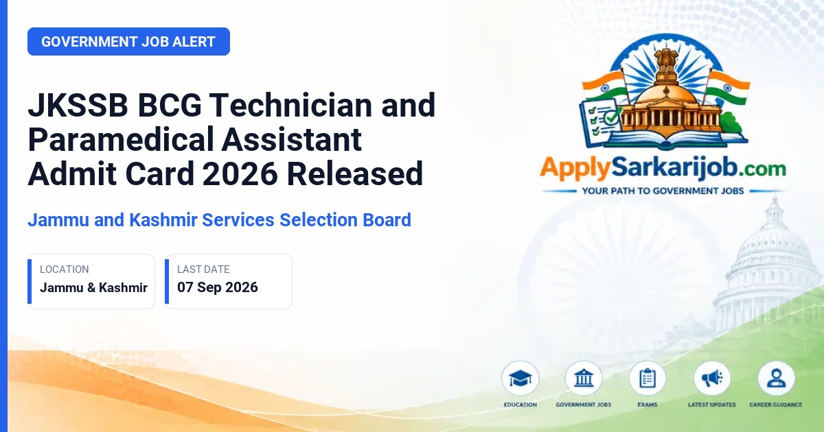 Jammu and Kashmir Services Selection Board (JKSSB) - BCG Technician and Paramedical Assistant Official Notification Poster & Schedule