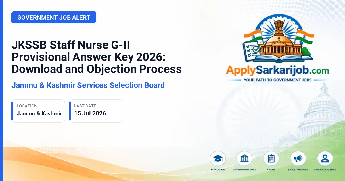 Jammu and Kashmir Services Selection Board (JKSSB) - Staff Nurse G-II Official Notification Poster & Schedule