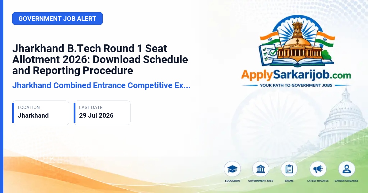 Jharkhand Combined Entrance Competitive Examination Board (JCECEB) - B.Tech Admission Official Notification Poster & Schedule