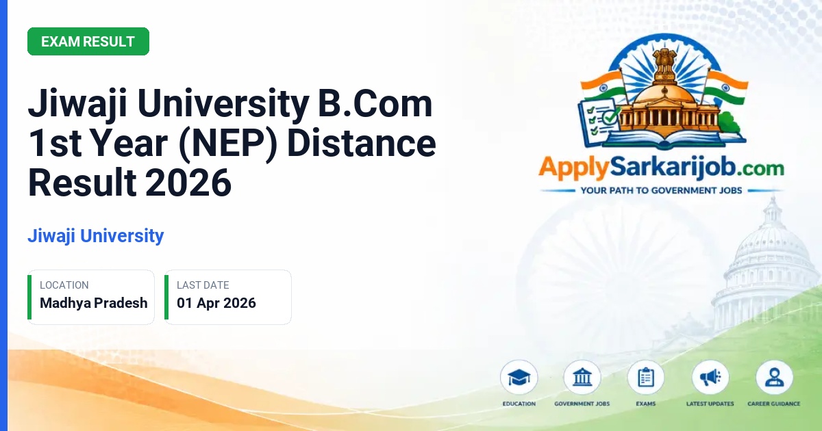 Jiwaji University (JU) - B.Com First Year (Distance) Certificate Course Official Notification Poster & Schedule