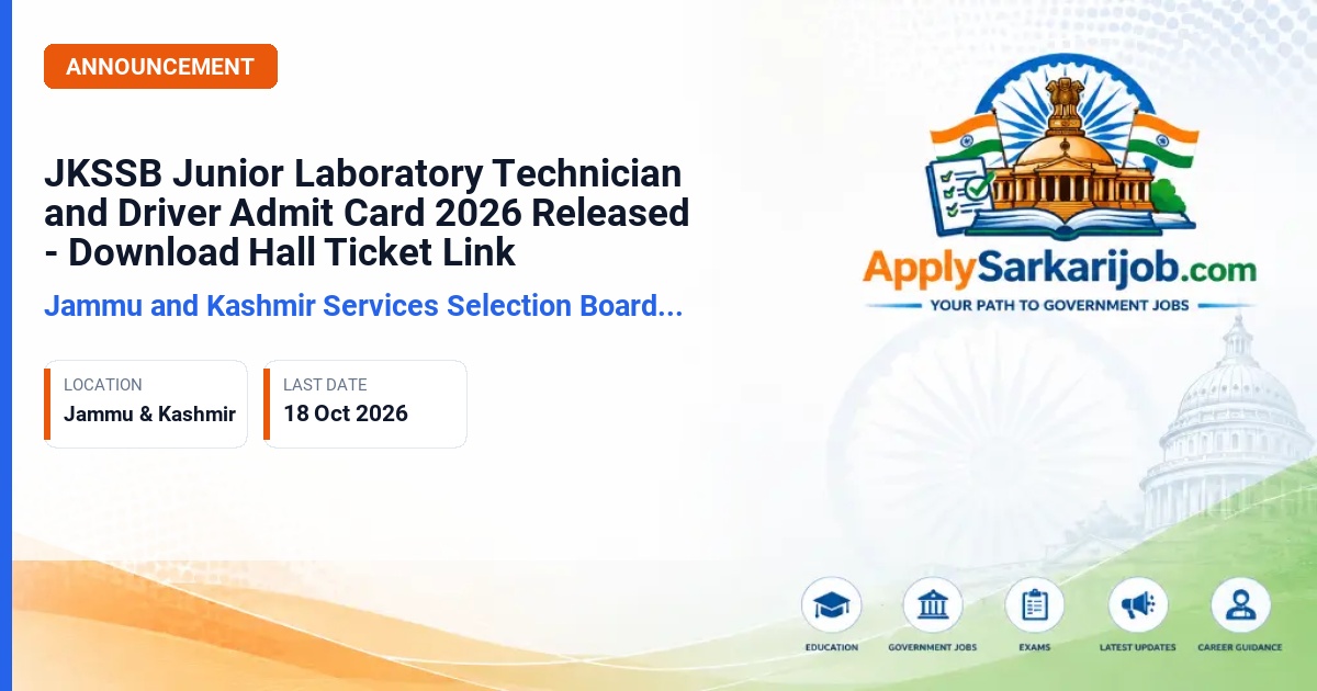 Jammu and Kashmir Services Selection Board (JKSSB) - Junior Laboratory Technician and Driver Official Notification Poster & Schedule