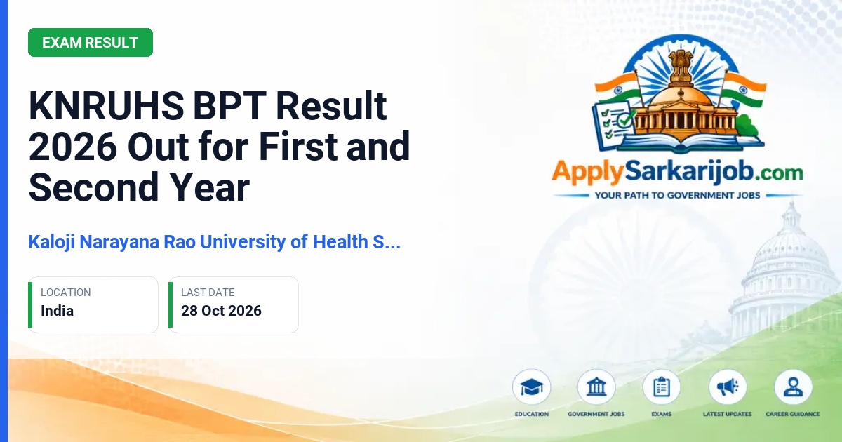 Kaloji Narayana Rao University of Health Sciences - BPT Result Official Notification Poster & Schedule