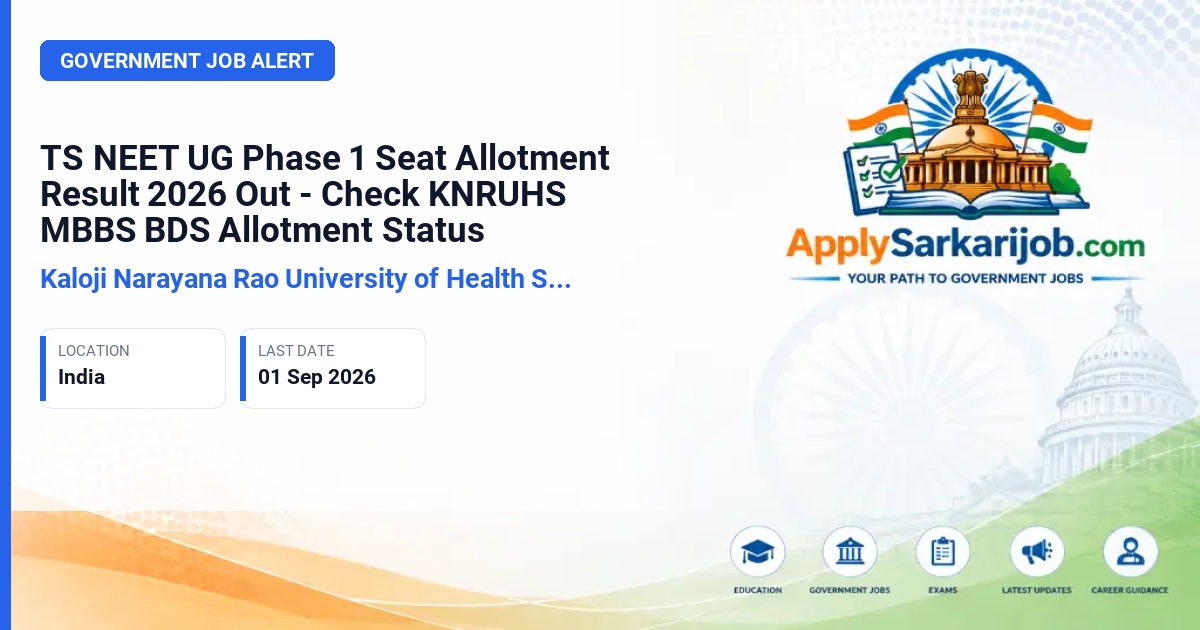 Kaloji Narayana Rao University of Health Sciences - TS NEET UG MBBS/BDS Phase 1 Counselling 2026 Official Notification Poster & Schedule