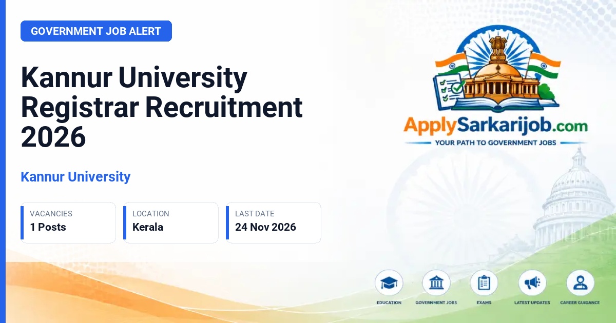 Kannur University - Registrar Official Notification Poster & Schedule