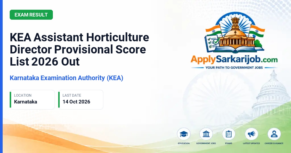 Karnataka Examination Authority (KEA) - Assistant Horticulture Director Official Notification Poster & Schedule