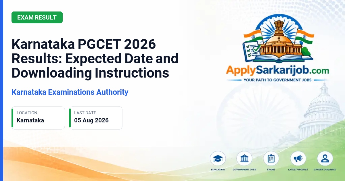 Karnataka Examination Authority (KEA) - Karnataka PGCET 2026 Results: Expected Date and Downloading Instructions Official Notification Poster & Schedule