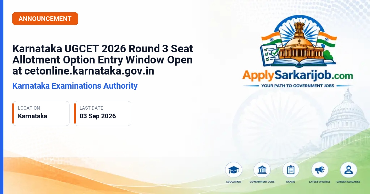 Karnataka Examination Authority (KEA) - Karnataka UGCET (KCET) 2026 Round 3 Counselling Official Notification Poster & Schedule