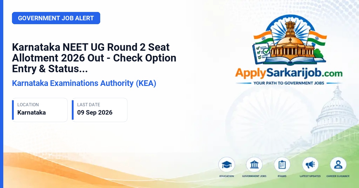 Karnataka Examination Authority (KEA) - NEET UG MBBS / BDS Medical Admission 2026 (Round 2) Official Notification Poster & Schedule