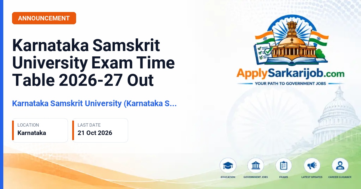 Karnataka Samskrit University (Karnataka Sanskrit University), Bengaluru - UG and PG Semester Examination Time Table Official Notification Poster & Schedule
